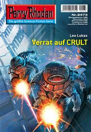 Heft PR 2473, Zeichner: Dirk Schulz / Michael Peter © Heinrich Bauer Verlag KG, Hamburg